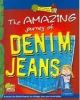 The Amazing Journey of Denim Jeans