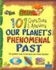 Green Genius`s 101 Q and A: our planet`s phenomenal past