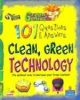 Green Genius`s 101 Q and A: Clean, Green Technology