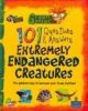 Green Genius`s 101 Q And A: Extremely Endangered Creatures