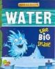 Water: The Big Splash!