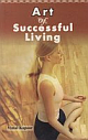 Art of Successful Living