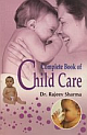 Complete book of Child Care