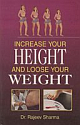 Increase Your height and Loose Your Weight